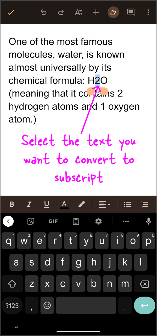 How to do a subscript in the Google Docs Android or iOS mobile App Step-2