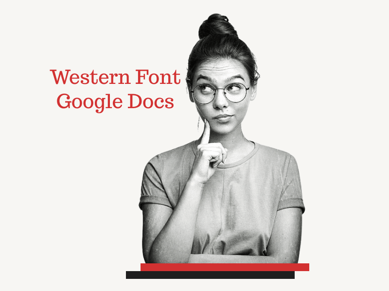Western Font Google Docs