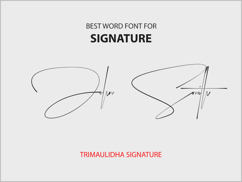 Best Word Font for Signature