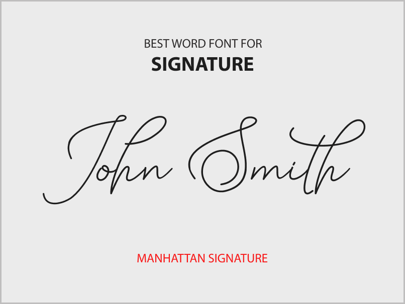 Best Word Font for Signature