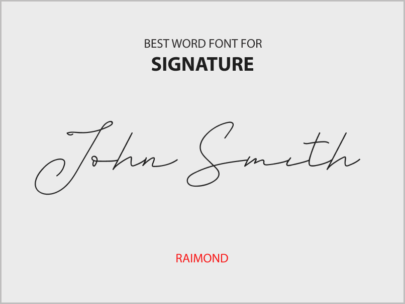 Best Word Font for Signature