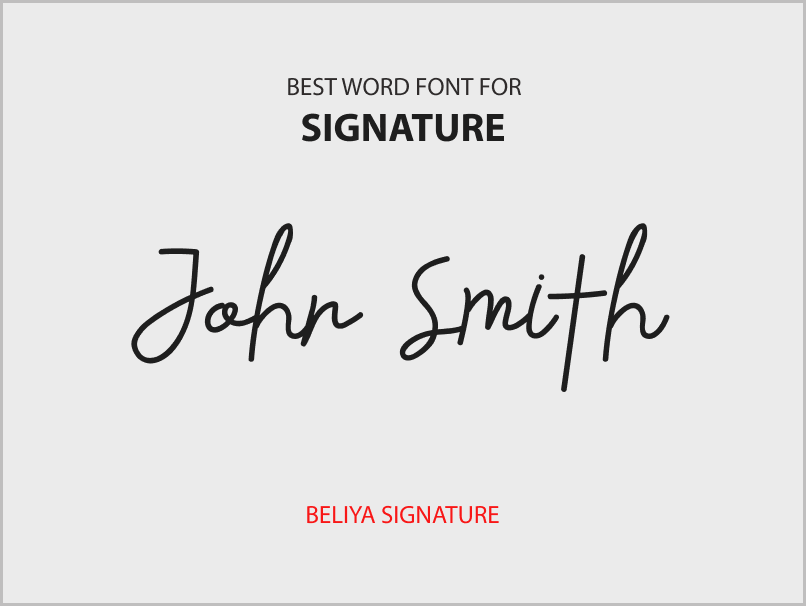 Best Word Font for Signature