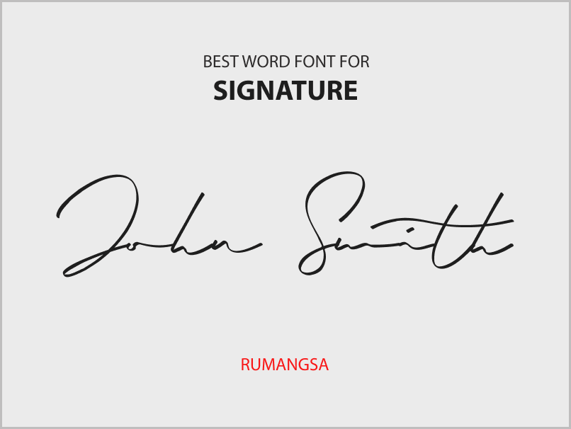 Best Word Font for Signature