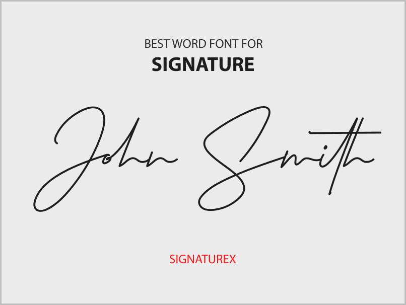 Best Word Font for Signature