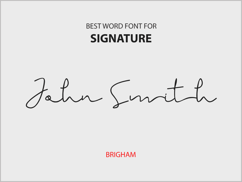 Best Word Font for Signature