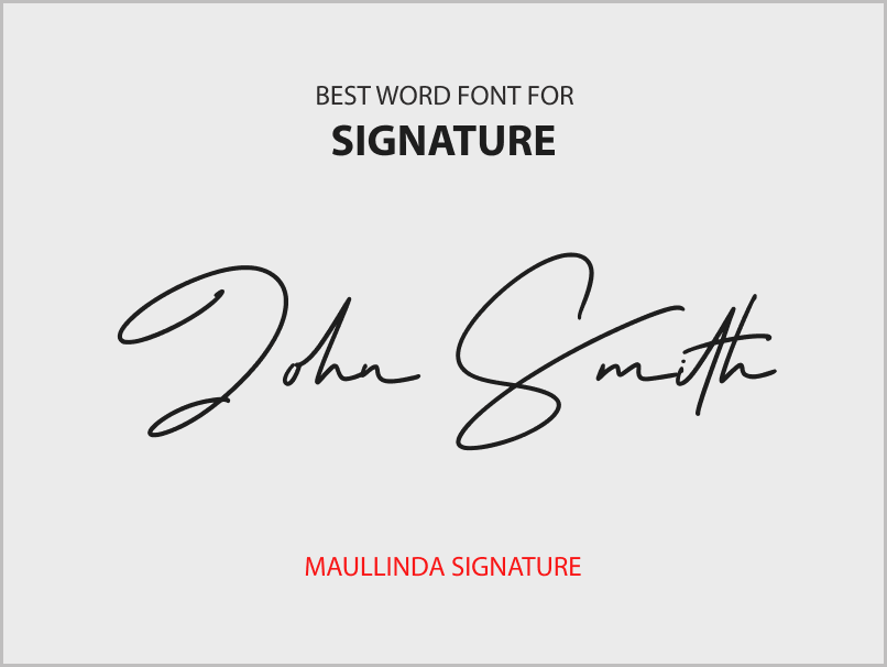 Best Word Font for Signature