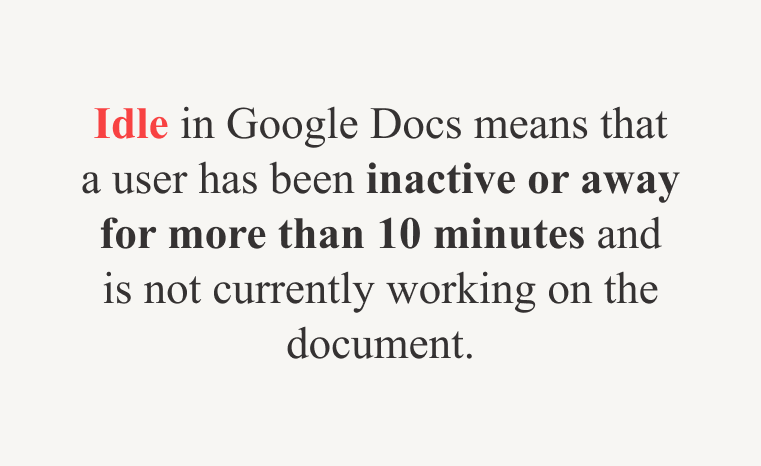 What Does Idle Mean on Google Docs