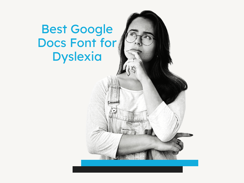 Best Google Docs Font for Dyslexia