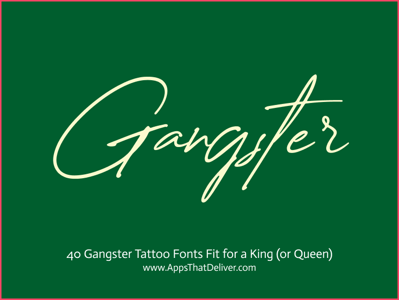 Cursive Gangster Tattoo Fonts