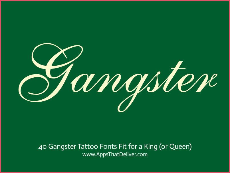 Cursive Gangster Tattoo Fonts