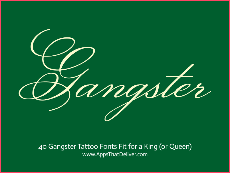 Cursive Gangster Tattoo Fonts