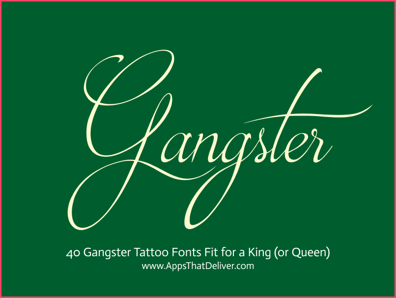 Cursive Gangster Tattoo Fonts