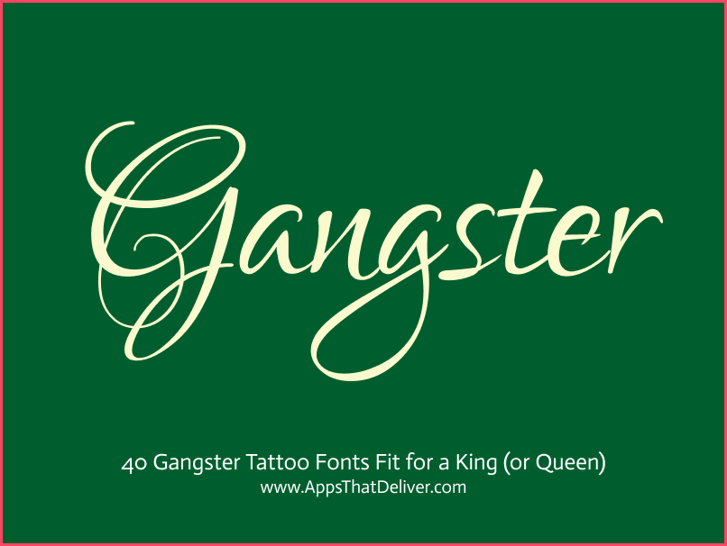 Cursive Gangster Tattoo Fonts