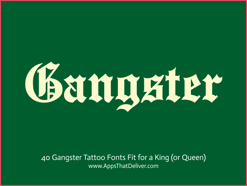 Gangster Old English Letters Tattoos