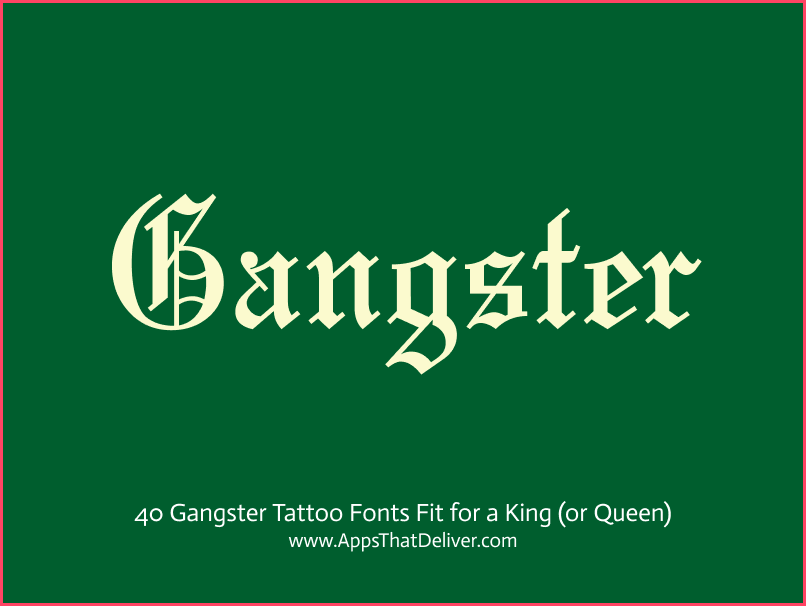 Gangster Old English Letters Tattoos