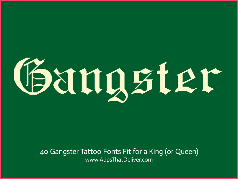 Gangster Old English Letters Tattoos