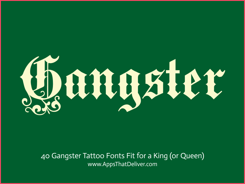 Gangster Old English Letters Tattoos