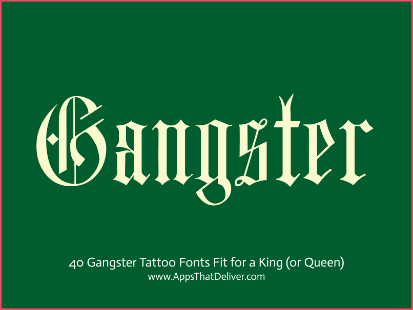Gangster Old English Letters Tattoos