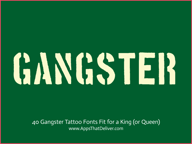 Gangster Stencil Tattoo Fonts