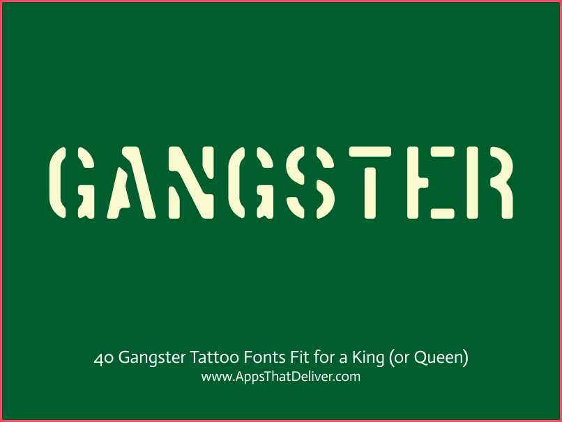 Gangster Stencil Tattoo Fonts