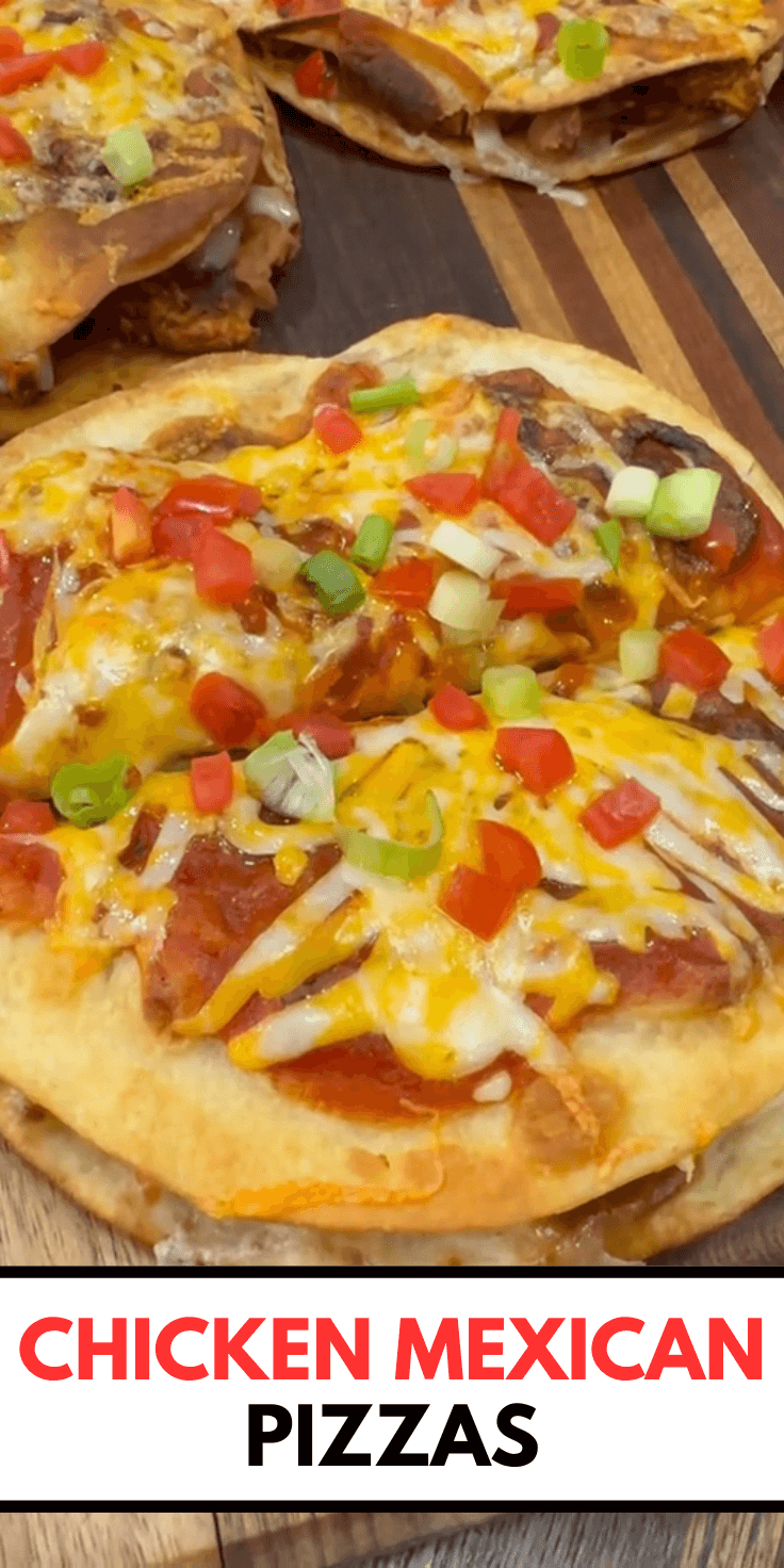 Chicken Mexican Pizzas