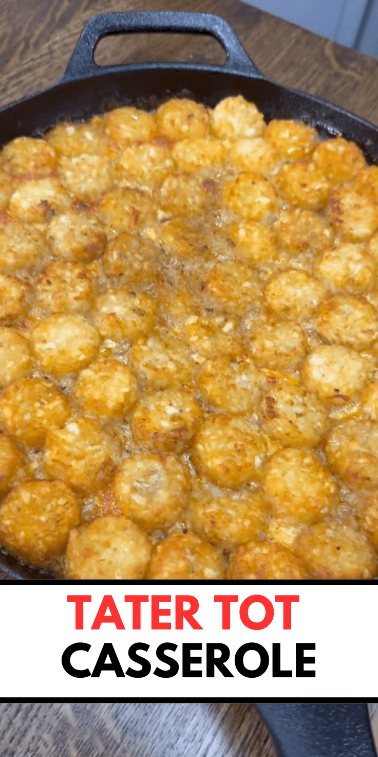 Tater Tot Casserole