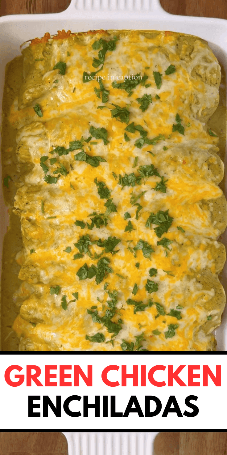 Green Chicken Enchiladas