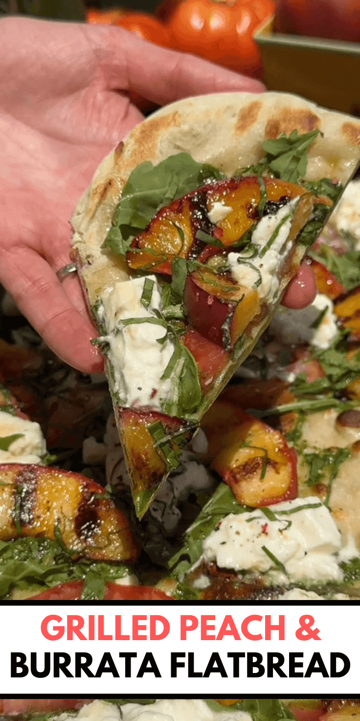 Grilled Peach & Burrata Flatbread