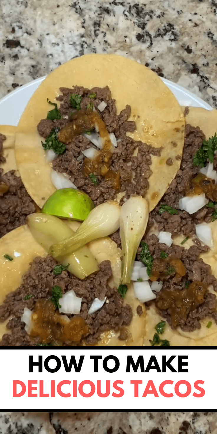 How to Make Delicious Tacos