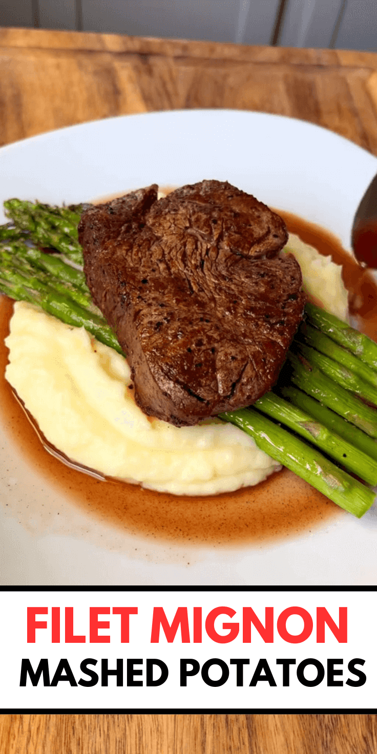 Filet Mignon with Creamy Mashed Potatoes