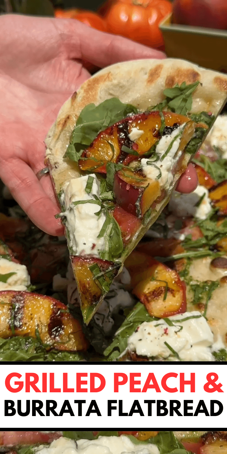 Grilled Peach & Burrata Flatbread