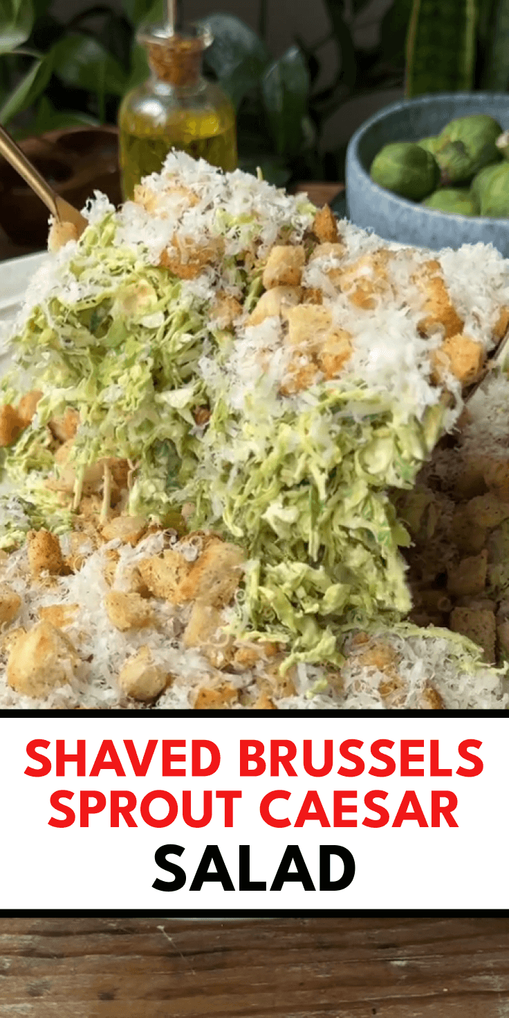 Shaved Brussels Sprout Caesar Salad