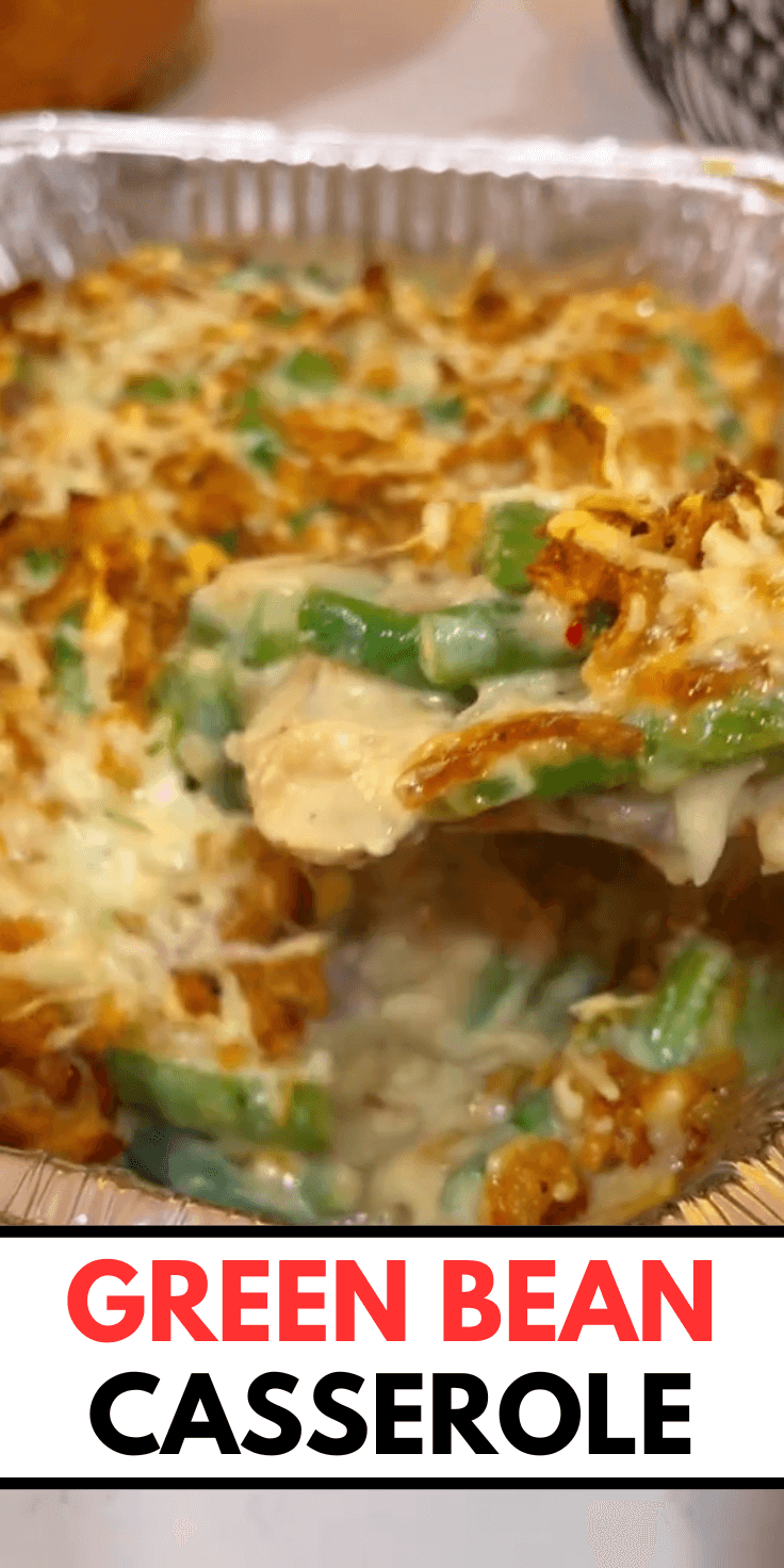 The Best Green Bean Casserole Ever!