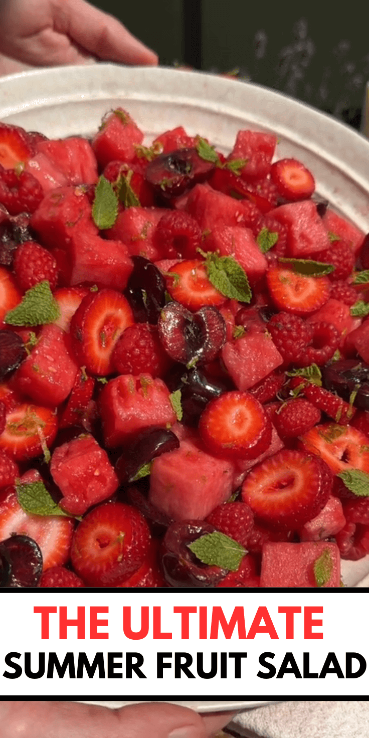 The Ultimate Summer Fruit Salad